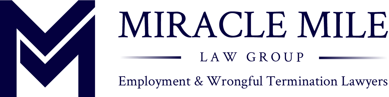 Miracle-Mile-Law-Group-Employment-Wrongful-Termination-Lawyers (1)