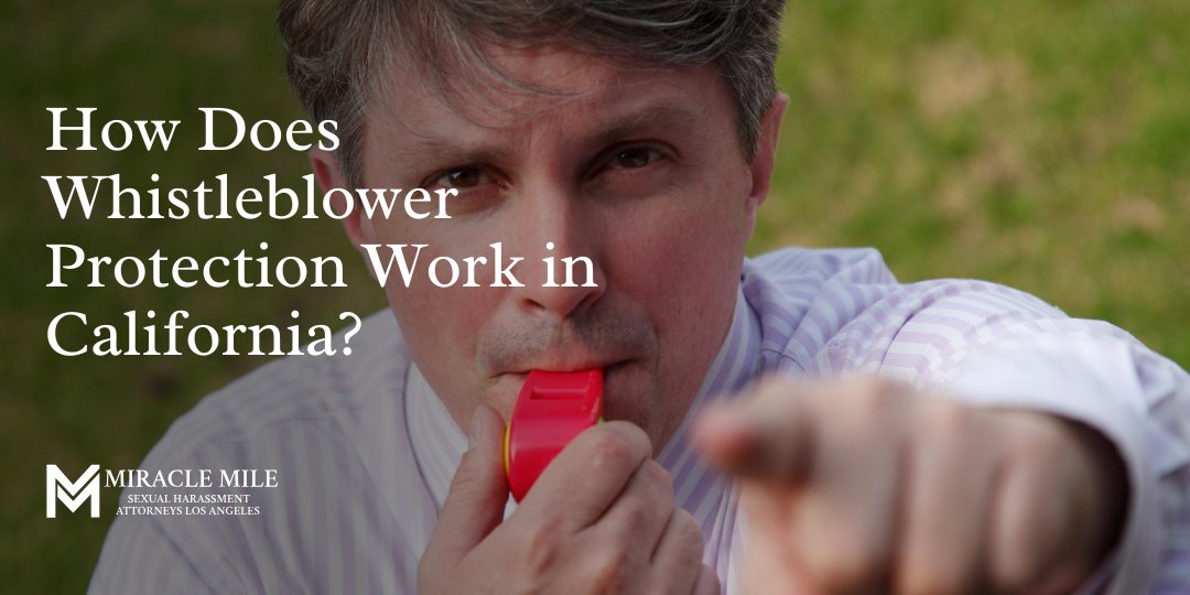 How Does Whistleblower Protection Work in California? Detailed Overview for Employees Considering Reporting Misconduct text over person pointing with a whistle